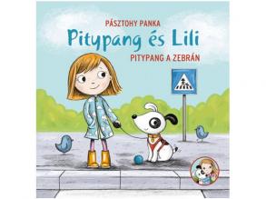 Pitypang és Lili - Pitypang a zebrán mesekönyv