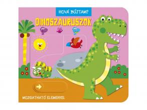 Hová bújtam? - Dinoszauruszok babakönyv