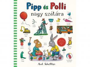 Pipp és Polli nagy szótára - Pagony