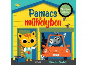 Móra: Nicola Slater - Pamacs a muhelyben lapozókönyv kihajtható oldalakkal